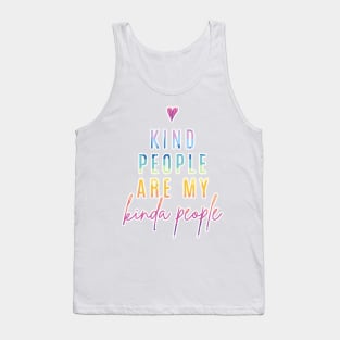 Kind People Are My Kinda People | Rainbow Tank Top